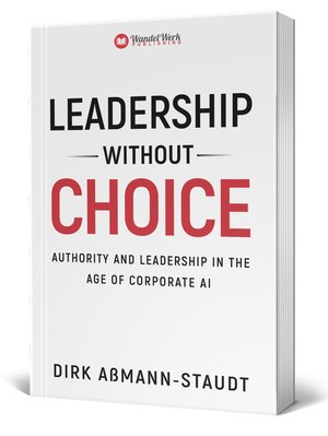Leadership Without Choice